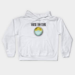 Too Close Kids Hoodie